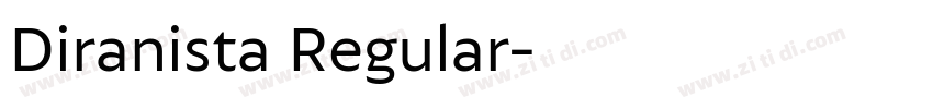 Diranista Regular字体转换